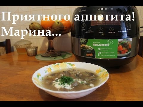 ВКУСНЫЙ ГРИБНОЙ СУП ИЗ ШАМПИНЬОНОВ В МУЛЬТИВАРКЕ, ГРИБОВНИЦА, СУП С ГРИБАМИ #РЕЦЕПТ ГРИБНОГО СУПА